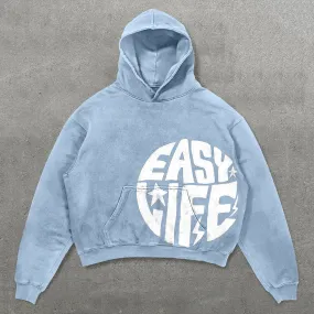 Easy Life Letters Print Long Sleeve Hoodies