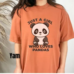 Just A Girl Who Loves Pandas Comfort Color